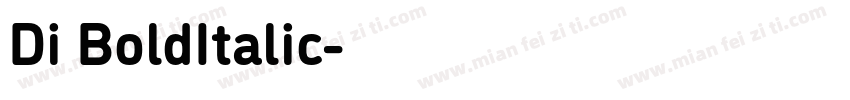 Di BoldItalic字体转换